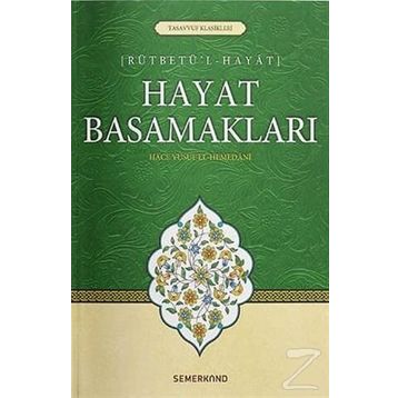 Hayat Basamakları - Hace Yusuf El-Hemedani