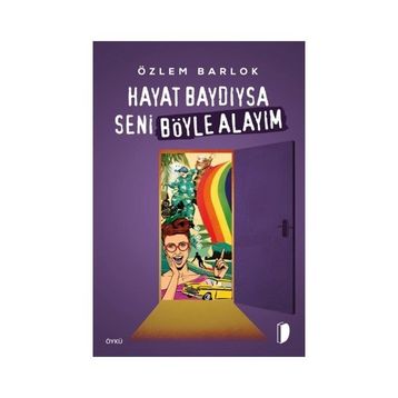 Hayat Baydıysa Seni Böyle Alayım Özlem Barlok