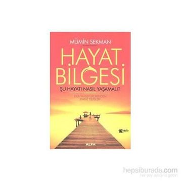 Hayat Bilgesi - Mümin Sekman