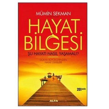 Hayat Bilgesi - Mümin Sekman