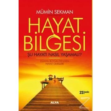 Hayat Bilgesi - Mümin Sekman