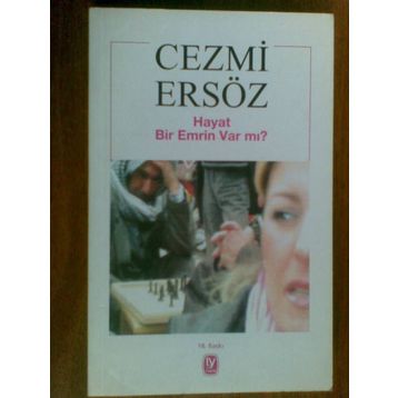 Hayat Bir Emrin Var Mı? - Cezmi Ersöz