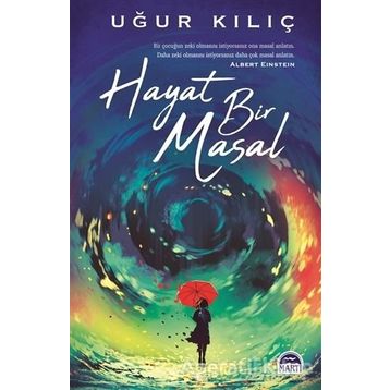 Hayat Bir Masal - Uğur Kılıç