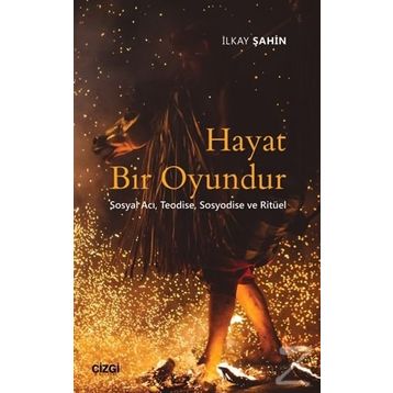 Hayat Bir Oyundur - İlkay Şahin