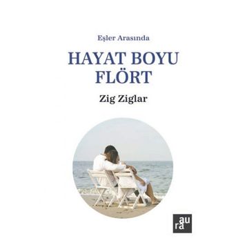 Hayat Boyu Flört - Zig Ziglar