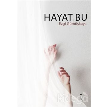 Hayat Bu - Ezgi Gümüşkaya