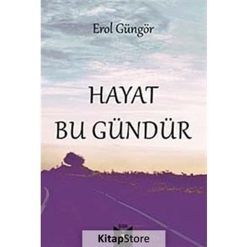 Hayat Bu Gündür - Erol Güngör