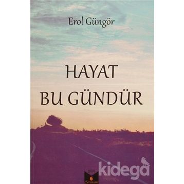 Hayat Bu Gündür - Erol Güngör