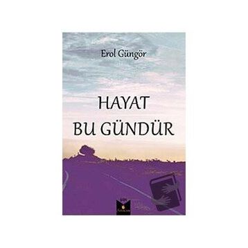Hayat Bu Gündür - Erol Güngör