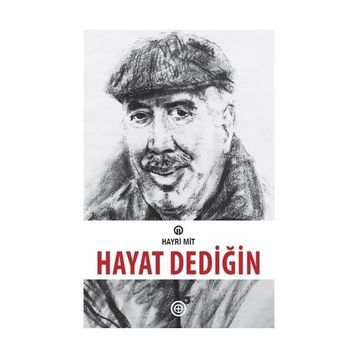 Hayat Dediğin - Hayri Mit