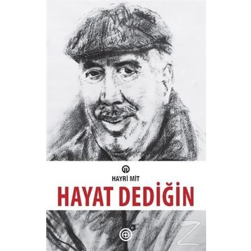 Hayat Dediğin - Hayri Mit