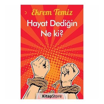 Hayat Dediğin Ne ki? - Ekrem Temiz