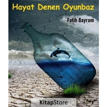 Hayat Denen Oyunbaz - Fatih Bayram