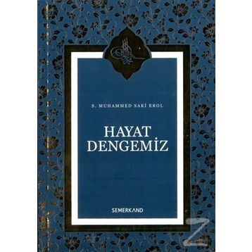 Hayat Dengemiz - S. Muhammed Saki Elhüseyni