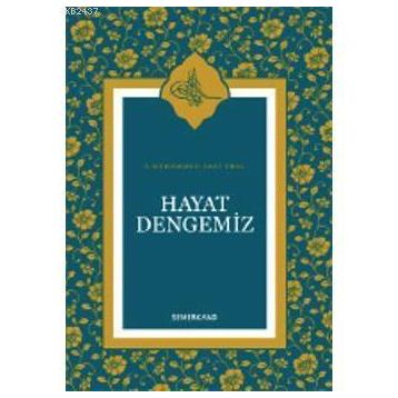 Hayat Dengemiz - S. Muhammed Saki Erol
