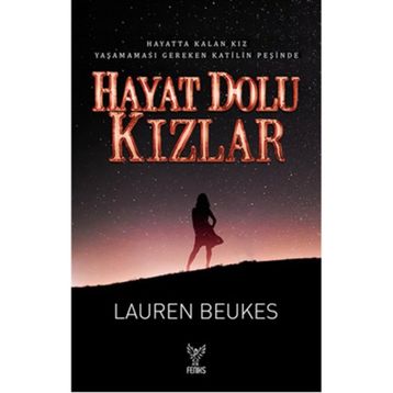 Hayat Dolu Kızlar - Lauren Beukes