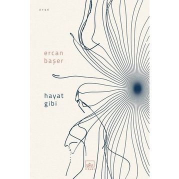 Hayat Gibi / Ercan Başer