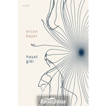 Hayat Gibi / Ercan Başer