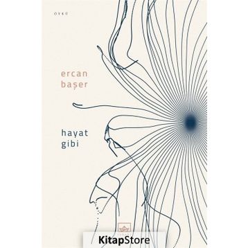 Hayat Gibi / Ercan Başer