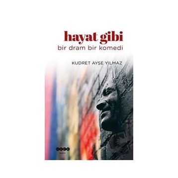 Hayat Gibi Kudret Ayşe Yılmaz