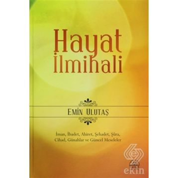 HAYAT İLMİHALİ - EMIN ULUTAŞ