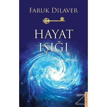 Hayat Işığı - Faruk Dilaver
