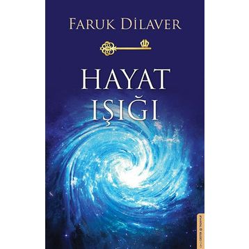 Hayat Işığı - Faruk Dilaver