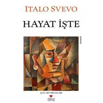 HAYAT İŞTE - ITALO SVEVO