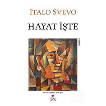 HAYAT İŞTE - ITALO SVEVO