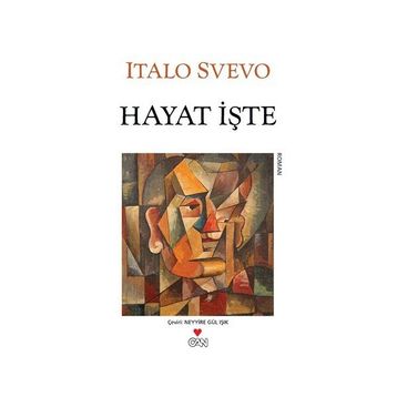 HAYAT İŞTE - ITALO SVEVO