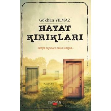 Hayat Kırıkları - Gökhan Yılmaz