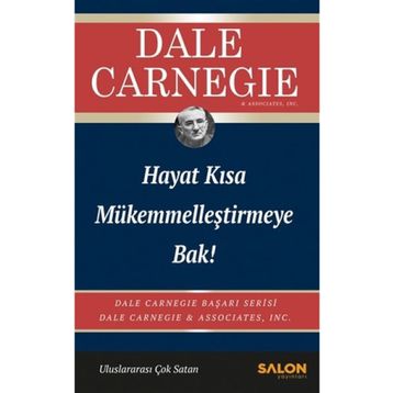 Hayat Kısa Mükemmelleştirmeye Bak - Salon Yayınları