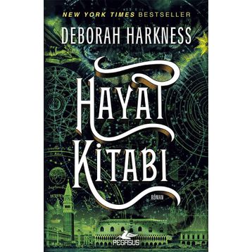 Hayat Kitabı - Deborah Harkness