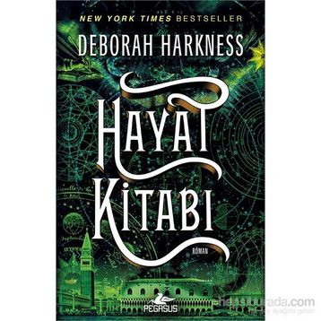 Hayat Kitabı - Deborah Harkness