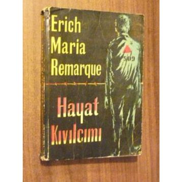 Hayat Kıvılcımı - Erich Maria Remarque