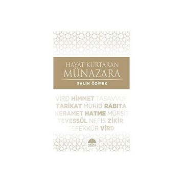 Hayat Kurtaran Münazara - Salih Özipek