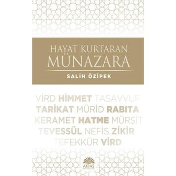 Hayat Kurtaran Münazara - Salih Özipek