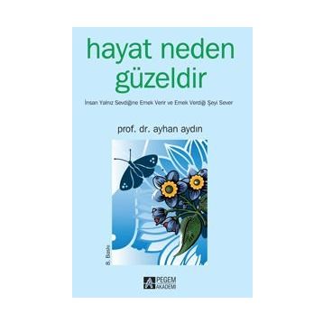 HAYAT NEDEN GÜZELDİR - AYHAN AYDIN