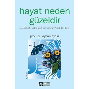 HAYAT NEDEN GÜZELDİR - AYHAN AYDIN