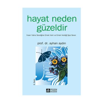 HAYAT NEDEN GÜZELDİR - AYHAN AYDIN