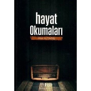 Hayat Okumaları - Hilal Altındiş