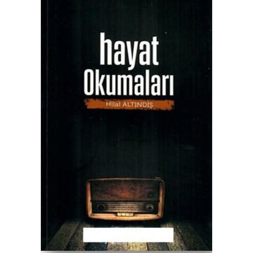 Hayat Okumaları - Hilal Altındiş