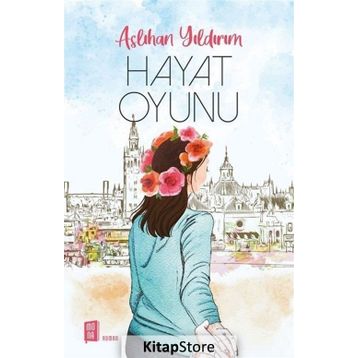 Hayat Oyunu - Aslıhan Yıldırım