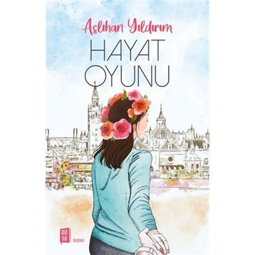 Hayat Oyunu - Aslıhan Yıldırım