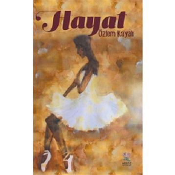 Hayat - Özlem Kayalı