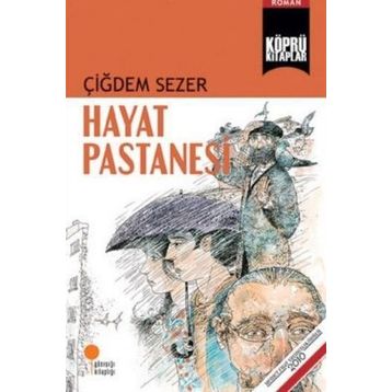 Hayat Pastanesi - Çiğdem Sezer