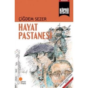 Hayat Pastanesi - Çiğdem Sezer