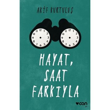 Hayat, Saat Farkıyla - Akif Kurtuluş