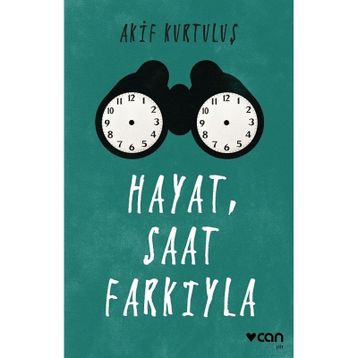 Hayat, Saat Farkıyla - Akif Kurtuluş