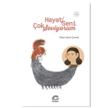 Hayat Seni Çok Seviyorum - İlhan Sami Çomak